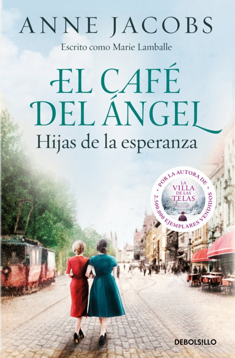  El Café del Ángel. Hijas de la esperanza (Café del Ángel 3) 