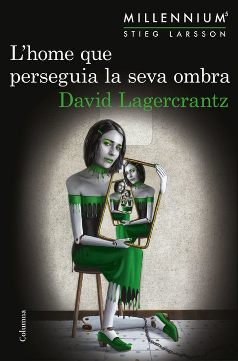  L´HOME QUE PERSEGUIA LA SEVA OMBRA 