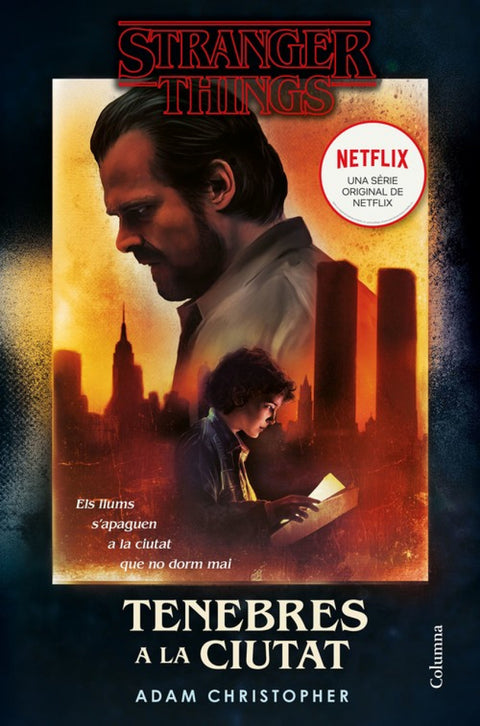  STRANGER THINGS: TENEBRES A LA CIUTAT 