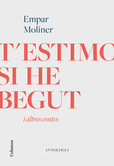  T'estimo si he begut i altres contes 
