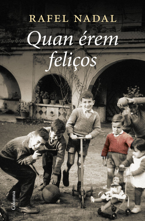  Quan érem feliços 