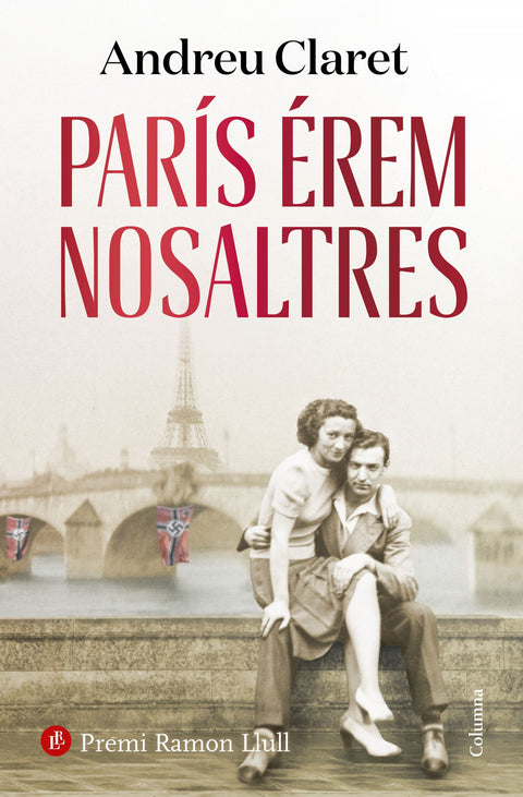  París érem nosaltres.(Premi Ramon Llull 2023 ) 