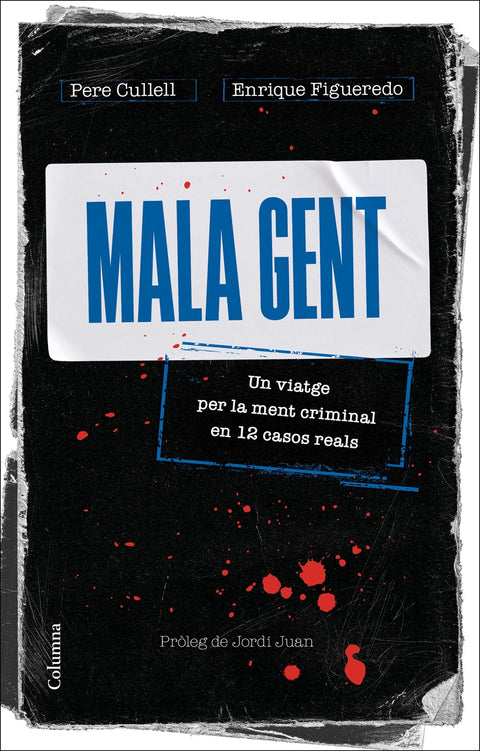  Mala gent 