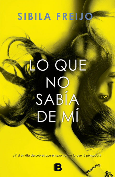  LO QUE NO SABÍA DE MÍ 