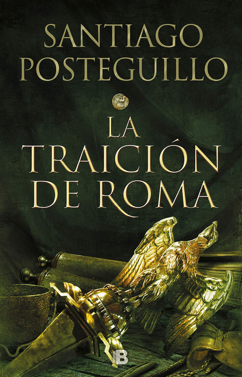  LA TRAICIÓN DE ROMA 