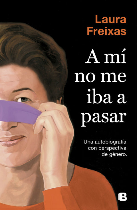  A MÍ NO ME IBA A PASAR 
