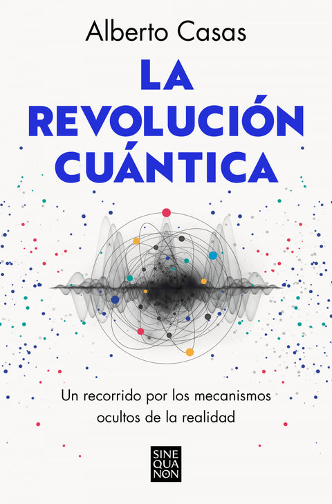  LA REVOLUCIÓN CUÁNTICA 