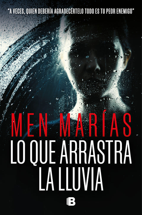 Lo que arrastra la lluvia 