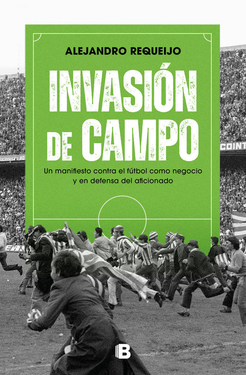  Invansión de campo 