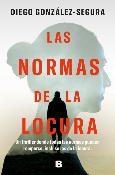  LAS NORMAS DE LA LOCURA 