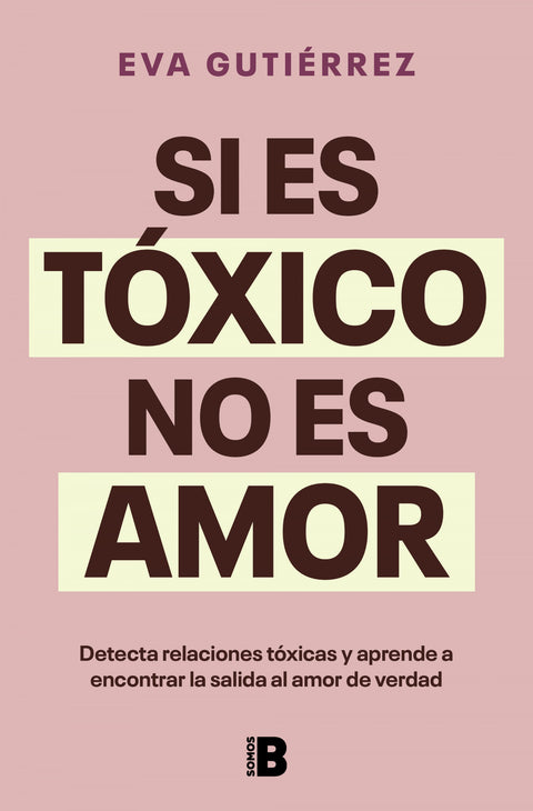  Si es tóxico no es amor 