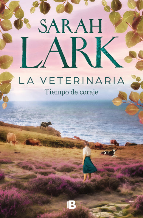  La veterinaria. Tiempo de coraje (La veterinaria 3) 