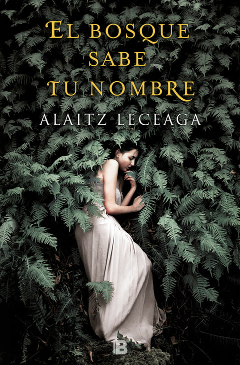  EL BOSQUE SABE TU NOMBRE 