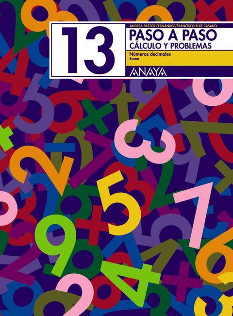  PASO A PASO 13:NUMEROS DECIMALES.SUMA 