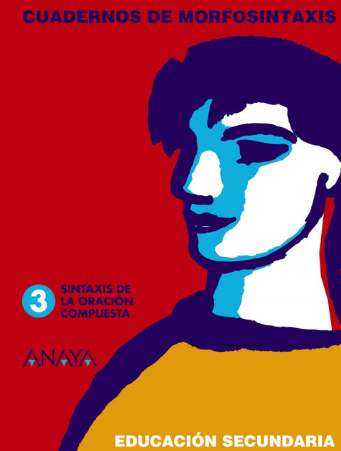  CUAD.MORFOSINTAXIS 3.(ESO) SINTAXIS ORACION COMPUESTA 