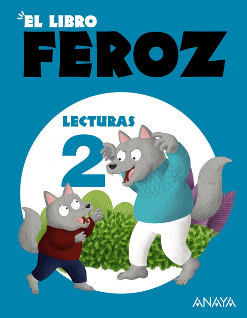  LECTURAS 2ºPRIMARIA. EL LIBRO FEROZ. OPERACIÓN MUNDO 2023 