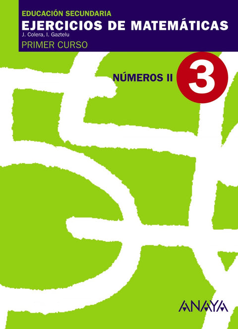 EJERCICIOS MATEMATICAS 3-1º.ESO.(NUMEROS II) 