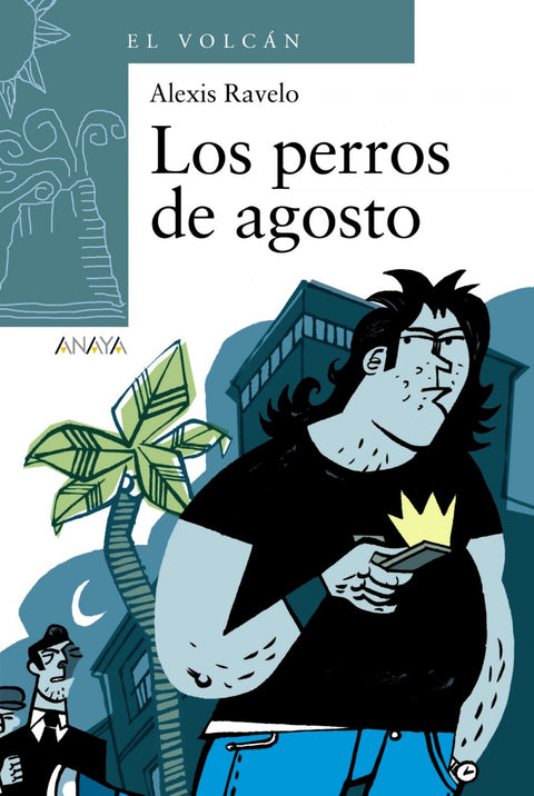  Los perros de agosto 