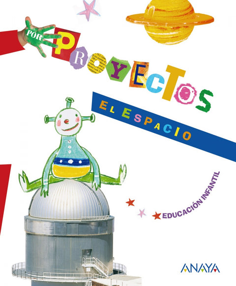  PROYECTO 6.EL ESPACIO (5 AÑOS) /INFANTIL 
