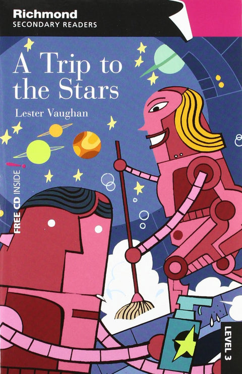  A trip to the stars level 3 richmond secondary readers 