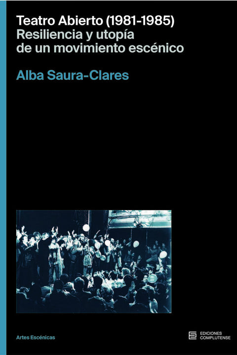  Teatro Abierto (1981-1985). 
