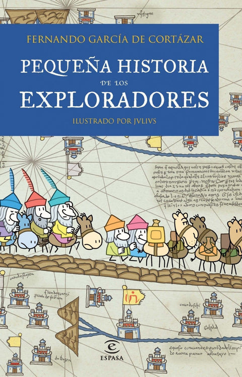  Pequeña historia de los exploradores 