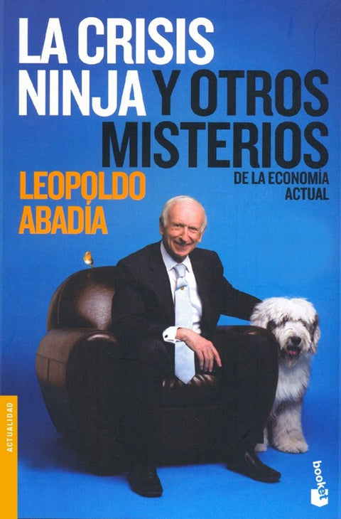  La Crisis Ninja y otros misterios de la economía actual 