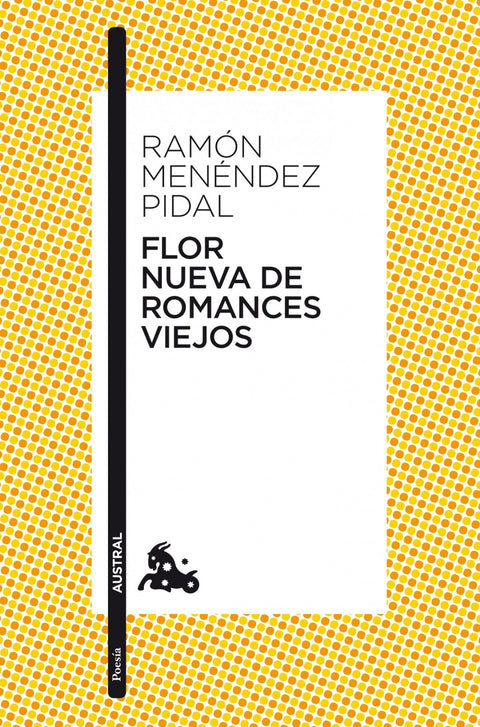  Flor nueva de romances viejos 