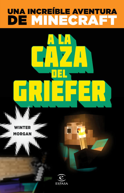  Minecraft:a la caza del Griefer 