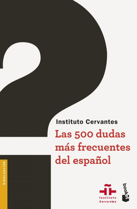  Las 500 dudas más frecuentes del español 