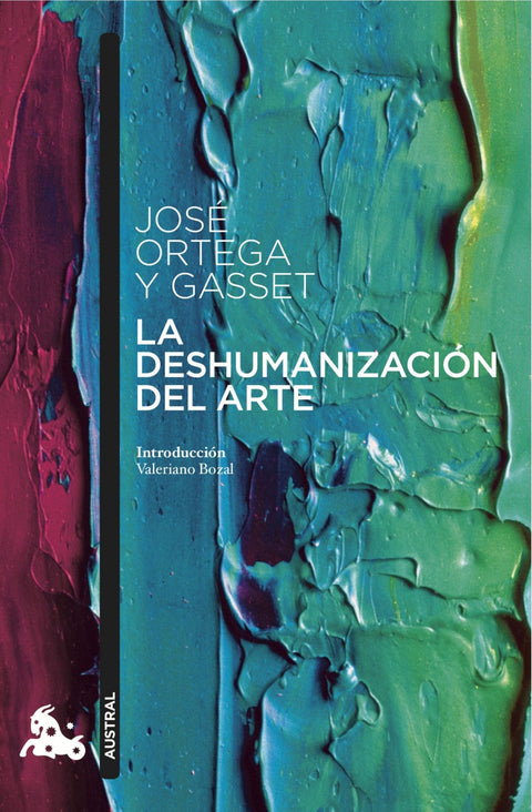  LA DESHUMANIZACION DEL ARTE 