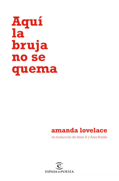  AQUÍ LA BRUJA NO SE QUEMA 