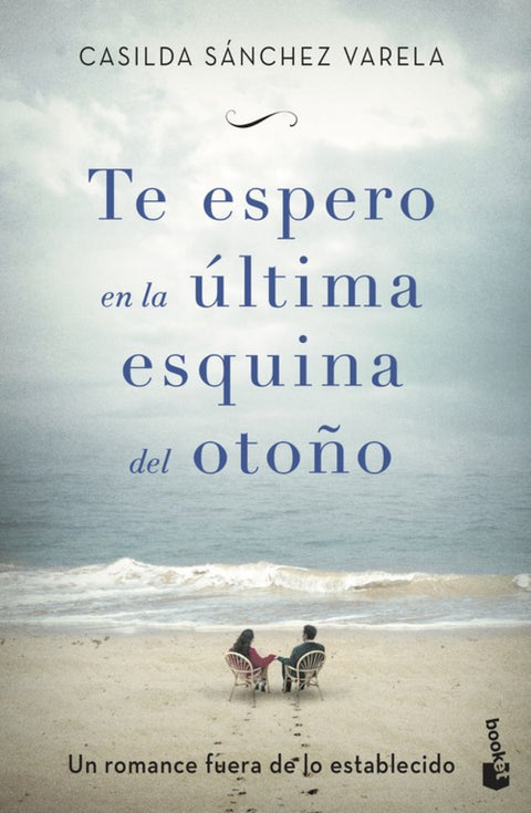 TE ESPERO EN LA ULTIMA ESQUINA DEL OTOÑO 