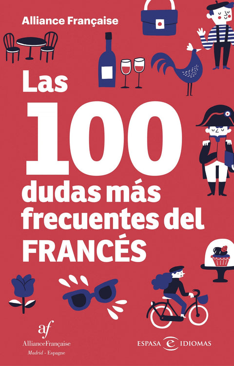  LAS 100 DUDAS MÁS FRECUENTES DEL FRANCÉS 