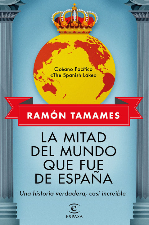  La mitad del mundo que fue de España 