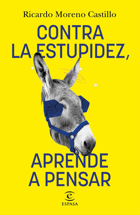  Contra la estupidez, aprende a pensar 