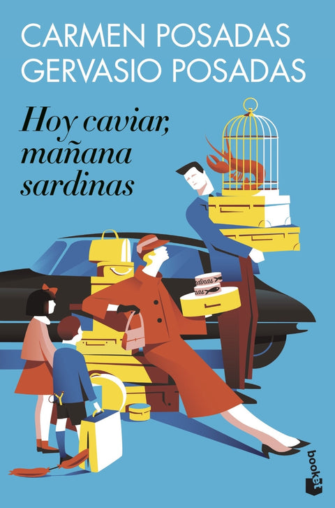  Hoy caviar, mañana sardinas 