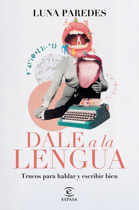  Dale a la lengua 