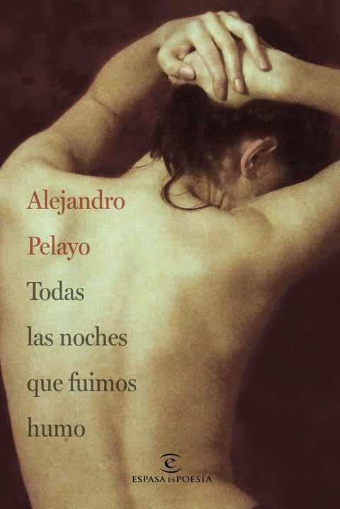  Todas las noches que fuimos humo 
