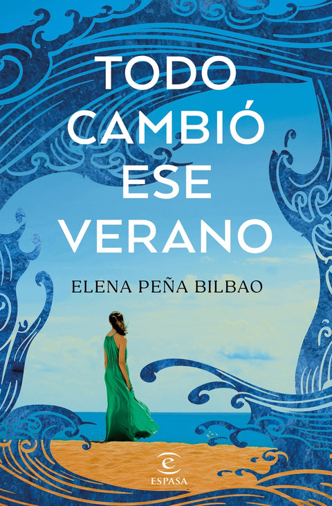  Todo cambió ese verano 