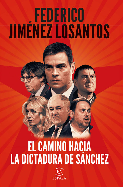  EL CAMINO HACIA LA DICTADURA DE SANCHEZ 
