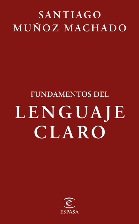  Fundamentos del lenguaje claro 