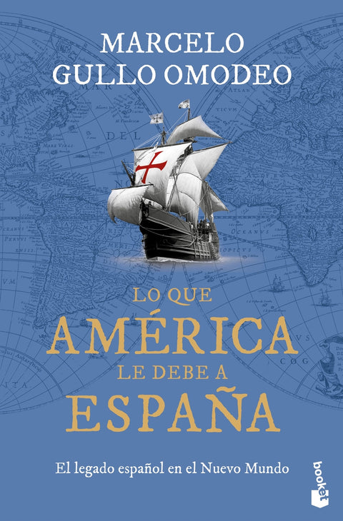  Lo que América le debe a España 