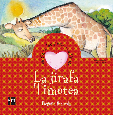  La jirafa Timotea 