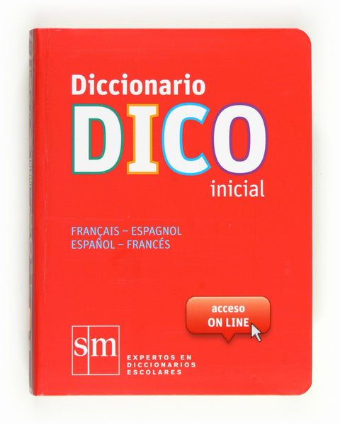  Diccionario Dico Inicial. Français - Espagnol / Español - Francés 