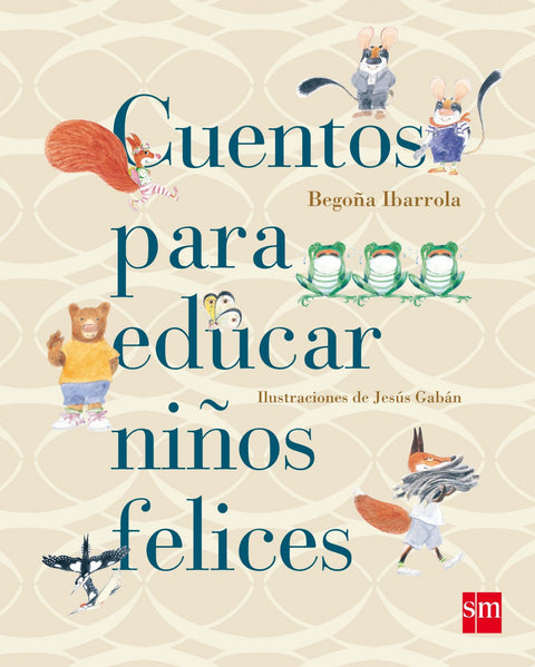  Cuentos para educar niños felices 