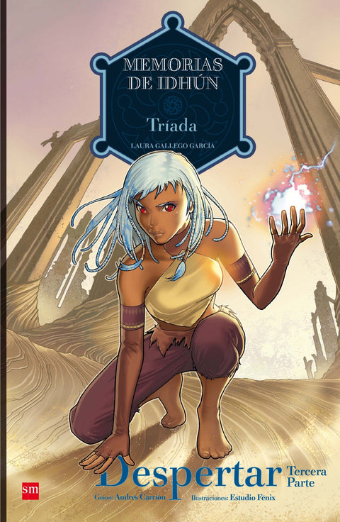  Memorias de Idhún: Triada. Despertar [3ª Parte] 