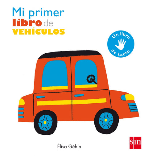  MI PRIMER LIBRO DE VEHÍCULOS 