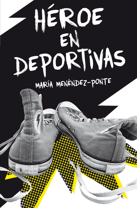  Héroe en deportivas 