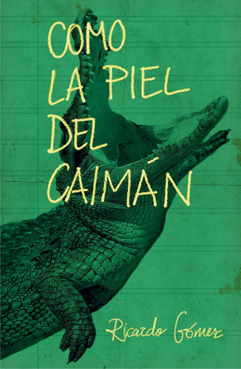  CÓMO LA PIEL DEL CAIMAN 
